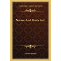 Nature And Man's Fate - Paperback