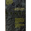 Deke! U.S. Manned Space: From Mercury to the Shuttle - Paperback