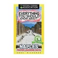 Everything You Should Know About: Naples - Paperback