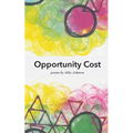 Opportunity Cost - Paperback