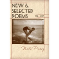 New & Selected Poems 1981 - 2013 - Paperback