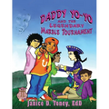 Daddy Yo-Yo and the Legendary Marble Tournament - Paperback