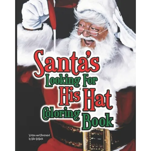 Santa's Looking For His Hat Coloring Book - Paperback
