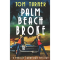 Palm Beach Broke - Paperback