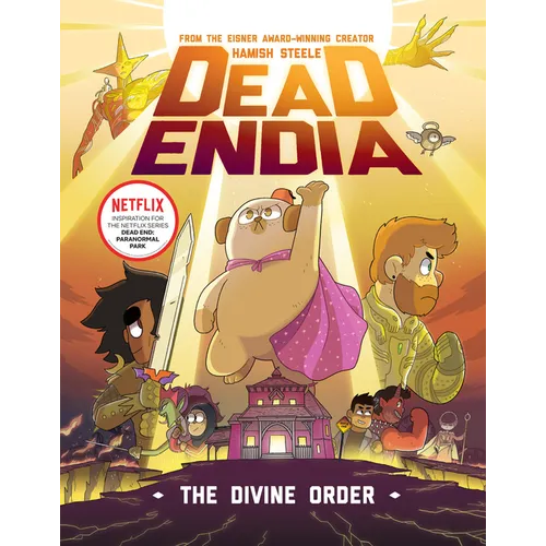 Deadendia: The Divine Order - Paperback