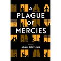 A Plague of Mercies - Paperback