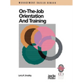 On the Job Orientation and Training - Paperback