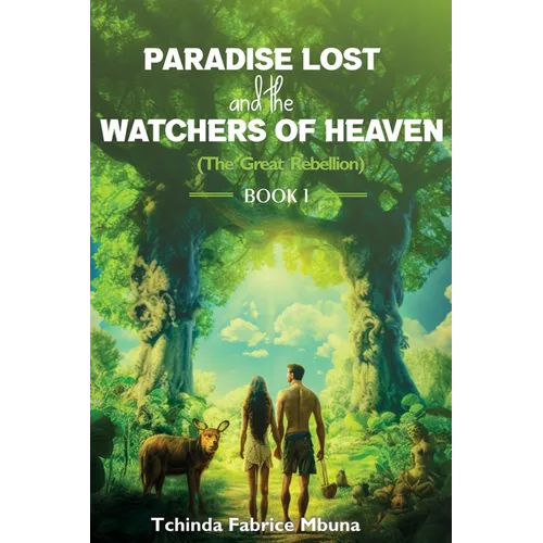 Paradise Lost and Watchers of Heaven Book 1 - Paperback