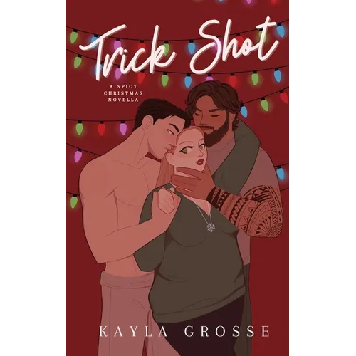 Trick Shot: A Spicy Christmas Novella - Paperback