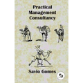 Practical Management Consultancy - Paperback