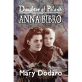 Daughter of Poland: Anna Bibro - Paperback