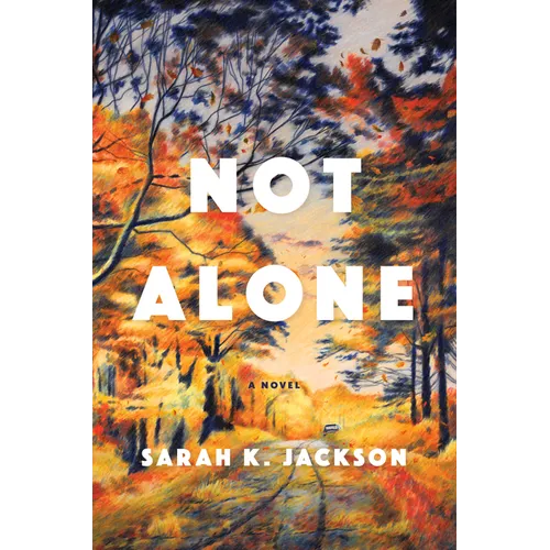 Not Alone - Hardcover