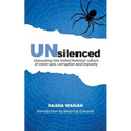 UNsilenced: Unmasking the United Nations' Culture of Cover-ups, Corruption and Impunity - Paperback