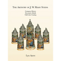 The Artistry of J. W. Remy Steins - Hardcover
