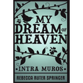 My Dream of Heaven - Hardcover