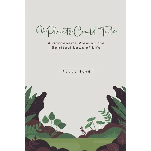 If Plants Could Talk - Paperback