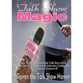 Talk Show Magic: How to Be an Irresistible Talk Show Host - Paperback