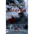 Collisions of the Heart - Paperback
