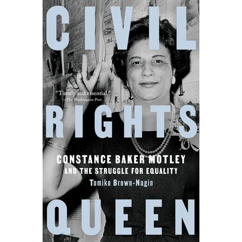 Civil Rights Queen: Constance Baker Motley and the Struggle for Equality - Paperback