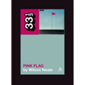 Wire's Pink Flag - Paperback