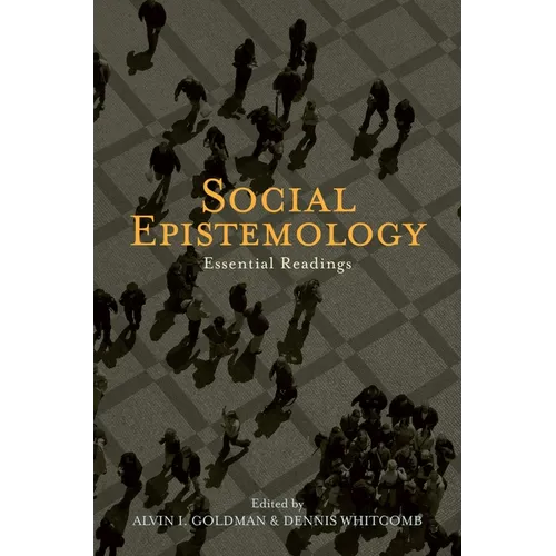 Social Epistemology: Essential Readings - Paperback
