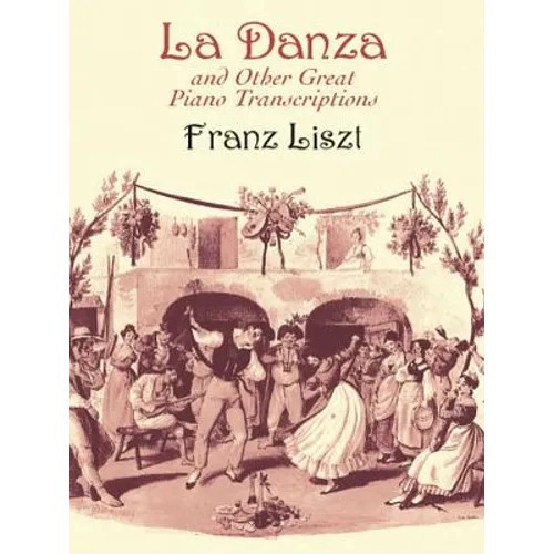 La Danza and Other Great Piano Transcriptions - Paperback