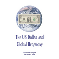 The US Dollar and Global Hegemony - Paperback