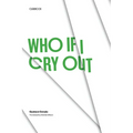 Who If I Cry Out - Paperback