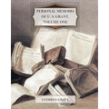 Personal Memoirs of U. S. Grant, Volume One - Paperback