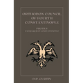 Orthodox Council of Fourth Constantinople - Paperback