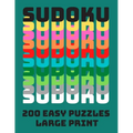 Sudoku: 200 Easy Puzzles Large Print: Puzzle Book Solutions Included Brain Training Teaser Numbers Activity Book For Adults Se - Paperback