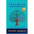 7 Secrets of Transformation: A Path to Limitless Dreams - Paperback