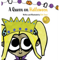 A Queen on Halloween - Hardcover