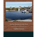 Sunshine Sketches of a Little Town - Paperback