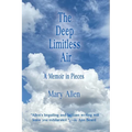 The Deep Limitless Air A Memoir in Pieces - Paperback