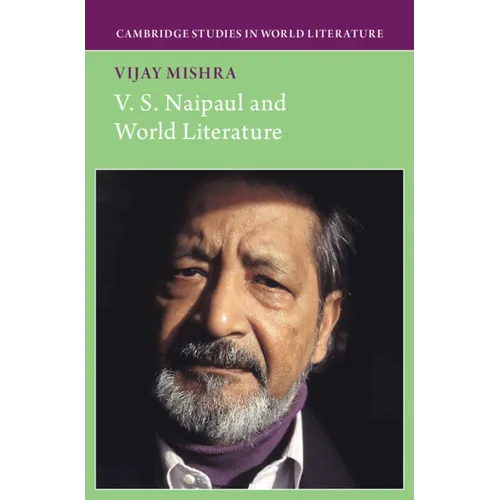 V. S. Naipaul and World Literature - Hardcover