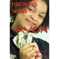 100 Ways to Sell Avon - Paperback