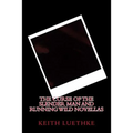 The Curse of the Slender Man and Running Wild Novellas - Paperback