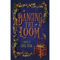 Dancing the Loom - Paperback