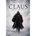 Claus: Legend of the Fat Man - Paperback