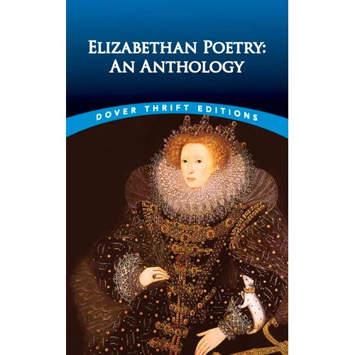 Elizabethan Poetry: An Anthology - Paperback