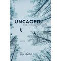 Uncaged: Breathing in Public - Paperback
