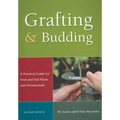 Grafting and Budding: A Practical Guide for Fruit and Nut Plants and Ornamentals - Paperback