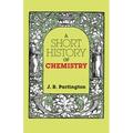 A Short History of Chemistry: Third Edition - Paperback
