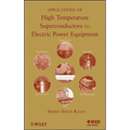 Applications of High Temperature Superconductors to Electric Power Equipment - Hardcover