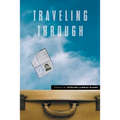 Traveling Through - Paperback