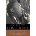 A Call to Conscience: The Landmark Speeches of Dr. Martin Luther King, Jr. - Paperback