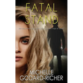Fatal Stand - Paperback