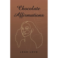Chocolate Affirmations - Paperback