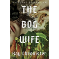 The Bog Wife - Hardcover